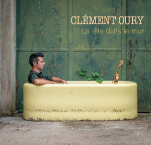 clement oury la tete dans le mur