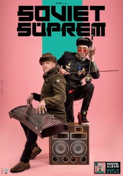 soviet suprem made in china affiche tournee